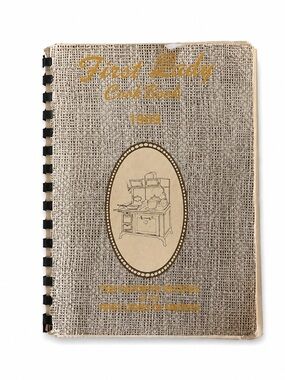1966 Hardback Vintage Cookbook “THE FIRST LADIES COOK BOOK”
